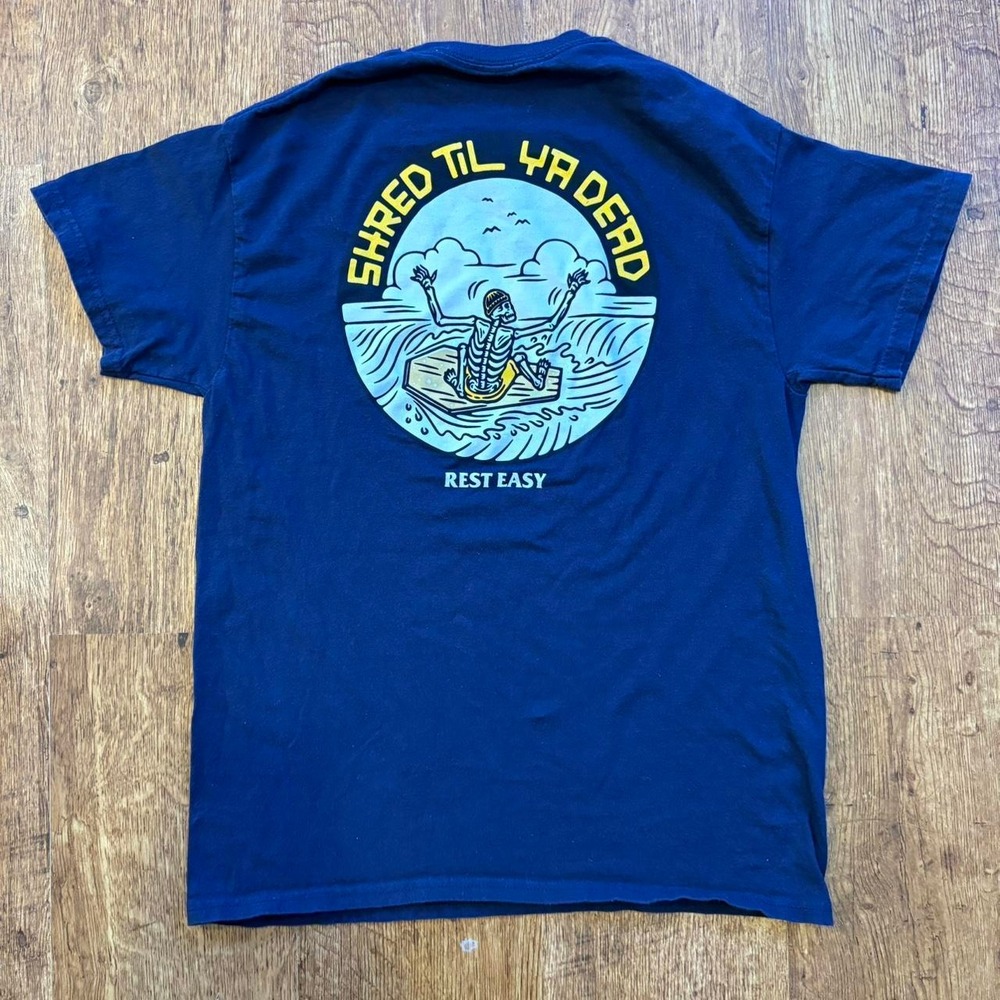 Rest Easy Shred Til Ya Dead Blue Graphic Tee Surfing Skeleton Skater Shirt M